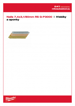 MILWAUKEE Nails Hřebíky s hlavou ve tvaru D 7,4 × 3,1 / 80 mm / 34° RS G - 3 000 4932478403 A4 PDF