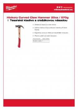 MILWAUKEE Hickory Claw Hammer Tesařské kladivo s ořešákovou násadou 20oz / 570g 4932478660 A4 PDF