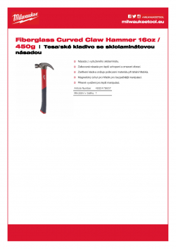 MILWAUKEE Fiberglass Claw Hammer Tesařské kladivo se sklolaminátovou násadou 16oz / 450g 4932478657 A4 PDF
