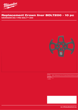 MILWAUKEE Náhradní náhlavní vložka pro BOLT™ 200 – balení po 10 kusech 4932480660 A4 PDF