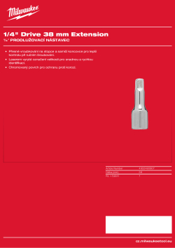 MILWAUKEE ¼″ prodlužovací nástavec 38 mm 4932480907 A4 PDF