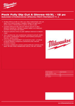 MILWAUKEE Rukavice s povrchovou úpravou proti proříznutí tř. A - 10/XL -12 ks 4932493226 A4 PDF