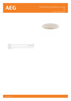 RYOBI Polishing Accessories- Hook & Loop Vlněný lešticí kotouč. Aplikace: dodávání vysokého lesku. Vyžaduje leštící podložku. Charakteristika: přírodní ovčí vlna, velmi měkký a přizpůsobivý, na suchý zip 4932430453 A4 PDF