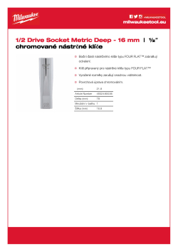 MILWAUKEE Prodloužený nástrčný klíč ½″ - 16 mm 4932480036 A4 PDF