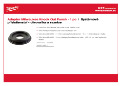 MILWAUKEE Adaptér umožňuje tento Milwaukee® nástroj používat s konkurenčními děrovačkami a raznicemi IE. Klauke®, Greenlee® a Alfra®. 49162685 A4 PDF