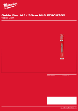 MILWAUKEE Vodící lišta 35 cm/ 14" pro M18 FTHCHS35 4932480173 A4 PDF