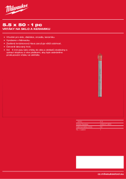 MILWAUKEE Vrták do skla a dlažby 5,5 × 50 - 1 kus 4932471855 A4 PDF