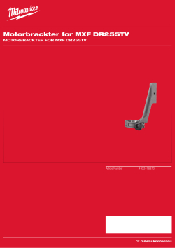 MILWAUKEE Motorbrackter for MXF DR255TV 4932478870 A4 PDF