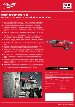 MILWAUKEE MX FUEL™ 150 mm diamantová jádrová vrtačka 4933478986 A4 PDF