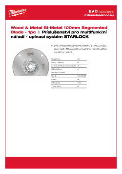 MILWAUKEE Univerzální segmentový bimetalový kotouč pro přímé řezy s průměrem 100 mm zaručuje dlouhou životnost 48906039 A4 PDF