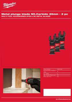 MILWAUKEE Nitrus Carbide™ 35mm ponorný nůž pro extrémně tvrdé kovy. Tento nůž je ideální pro řezání kovových spojovacích prvků, jako jsou šrouby, vruty, hřebíky a závitové tyče. 48851563 A4 PDF