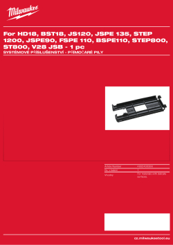 MILWAUKEE Kluzná patka pro HD18, BST18, JS120, JSPE 135, STEP 1200, JSPE90, FSPE 110, BSPE110, STEP800, ST800, V28 JSB 4932430356 A4 PDF