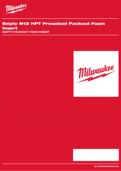 MILWAUKEE Prázdná pěnová vložka PACKOUT™ pro M12 HPT 4932498246 A4 PDF