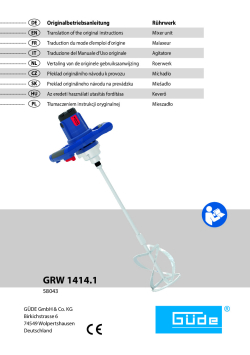 GÜDE MÍCHAČ STAVEBNÍCH SMĚSÍ GRW 1414.1 58043 Manuál