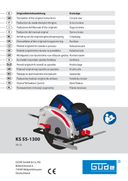 GÜDE RUČNÍ OKRUŽNÍ PILA  KS 55-1300 58123 Manuál