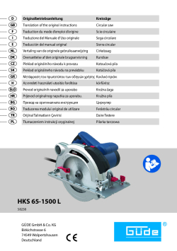 GÜDE RUČNÍ OKRUŽNÍ PILA  HKS 65-1500 L 58238 Manuál