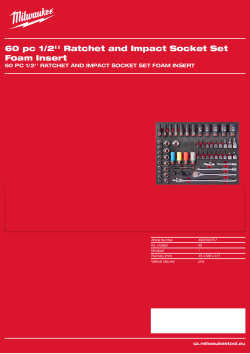 MILWAUKEE 60 pc 1/2'' Ratchet and Impact Socket Set Foam Insert 4932500757 A4 PDF
