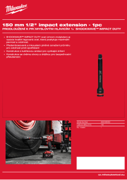 MILWAUKEE ½" prodloužení - 150 mm 4932480352 A4 PDF