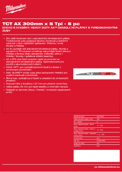 MILWAUKEE Plátek SAWZALL™ B. TCT AX™ 300 x 5T - 5 ks 48475527 A4 PDF
