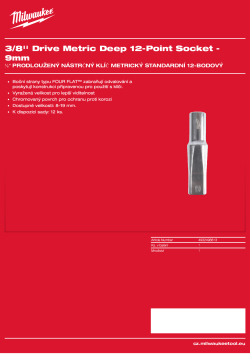 MILWAUKEE ⅜″ prodloužený nástrčný klíč metrický standardní 12hranný - 9 mm 4932498813 A4 PDF