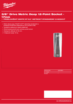 MILWAUKEE ⅜″ prodloužený nástrčný klíč metrický standardní 12hranný - 17 mm 4932498821 A4 PDF