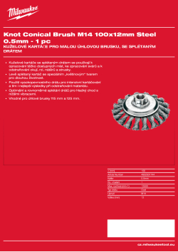 MILWAUKEE Kuželový kartáč M14 100×12 mm, ocelový, splétaný drát 0,5 mm – 1 ks 4932501744 A4 PDF