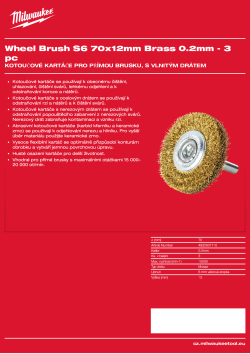 MILWAUKEE Kotoučový kartáč S6 70×12 mm, mosazný drát 0,2 mm – 3 ks 4932501710 A4 PDF