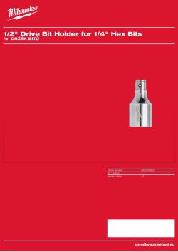 MILWAUKEE ½″ držák bitů pro ¼″ bity Hex 4932493963 A4 PDF