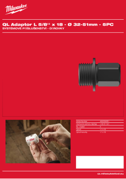 MILWAUKEE Adaptér QUIK-LOK™ L pro děrovky o průměru ⌀32–51mm 4932500551 A4 PDF