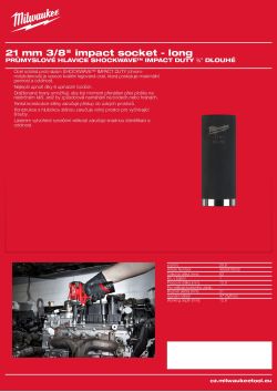 MILWAUKEE Průmyslové hlavice SHOCKWAVE™ IMPACT DUTY ⅜″ HEX 21 mm prodloužené 4932478032 A4 PDF