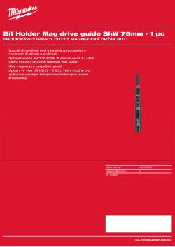 MILWAUKEE Magnetický držák šroubovacích bitů, délka 75 mm, s vodicí objímkou 4932500395 A4 PDF