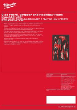 MILWAUKEE Sada kleští, odizolovacích kleští a pilky na kov v pěnové vložce 46″/36″, 9 ks 4932502085 A4 PDF