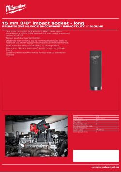MILWAUKEE Průmyslové hlavice SHOCKWAVE™ IMPACT DUTY ⅜″ HEX 15 mm prodloužené 4932478027 A4 PDF