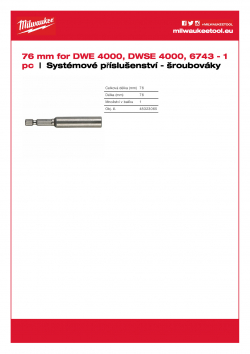 MILWAUKEE System attachments - screwdrivers and drywall guns Magnetický držák bitu ¼″. Délka 76 mm. 48323065 A4 PDF