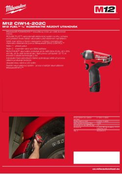 MILWAUKEE M12 FUEL™ ¼" kompaktní rázový utahovák 4933440576 A4 PDF