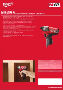 MILWAUKEE M12 FUEL™ ¼″ Hex kompaktní rázový utahovák 4933440410 A4 PDF