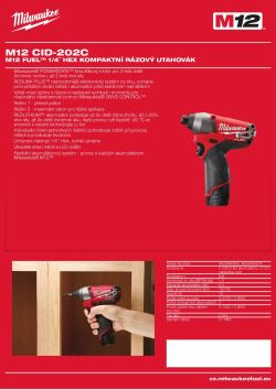 MILWAUKEE M12 FUEL™ ¼″ Hex kompaktní rázový utahovák 4933440574 A4 PDF