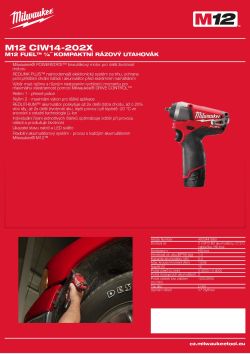 MILWAUKEE M12 FUEL™ 1/4˝ kompaktní rázový utahovák 4933441883 A4 PDF