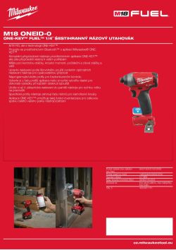 MILWAUKEE ONE-KEY™ FUEL™ 1/4˝ Śestihranný rázový utahovák 4933451151 A4 PDF