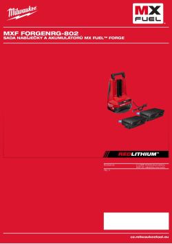 MILWAUKEE MX FUEL™ FORGE™ akumulátory a nabíječka 4933493550 A4 PDF