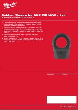 MILWAUKEE Gumová objímka pro ráčnu M12 FUEL™ 1/4˝ 4932501100 A4 PDF