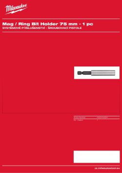 MILWAUKEE Magnetický držák bitů s pojistným kroužkem, délka 75 mm, pro sádrokartonářský šroubovák M18 FSG 4932459394 A4 PDF